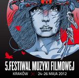 5. Festiwal Muzyki Filmowej w Krakowie