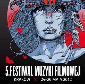 5. Festiwal Muzyki Filmowej w Krakowie